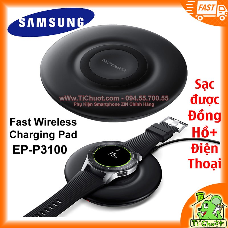 [Chính Hãng] Đế sạc nhanh không dây Samsung EP-P3100 ZIN (sạc được đồng hồ)