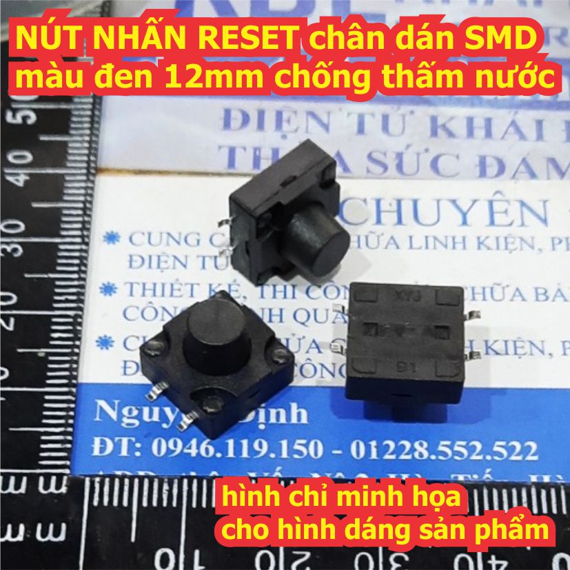 10 cái NÚT NHẤN RESET chân cắm / dán màu đen 12mm chống thấm nước 12x12 cao 6mm 10mm 14mm kde7454