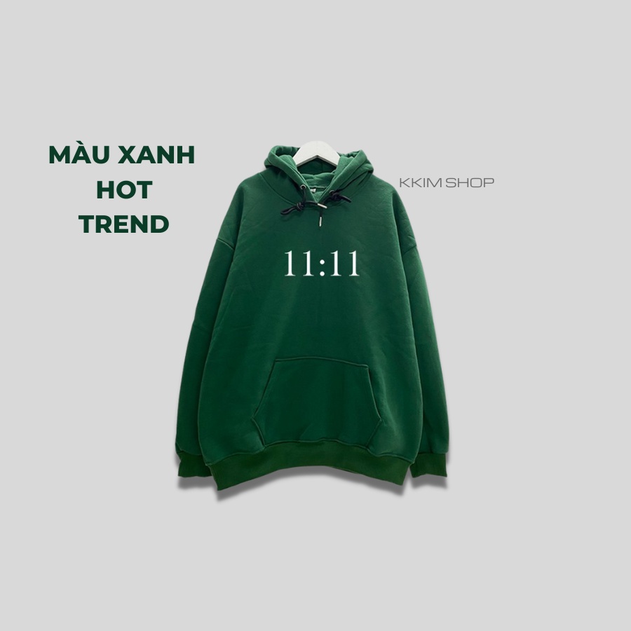 Áo Nỉ HOODIE 11:11 XANH LÁ, Áo hoodie unisex nam nữ form rộng oversize chất liệu Nỉ bông cao cấp KKIM SHOP