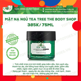HẠ NHIỆT MÙA HÈ Mặt nạ ngủ The Body Shop Tea Tree Anti-imperfection Night Mask ngừa và giảm mụn, thanh lọc da, kiềm dầu 
