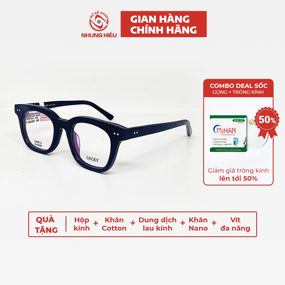 Gọng kính cận nam nữ NHUNG HIẾU Lucky 6812 nhựa acetate lõi thép cao cấp dáng vuông