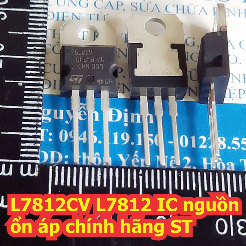 5 con L7812CV L7812 IC nguồn ổn áp chính hãng ST kde7481