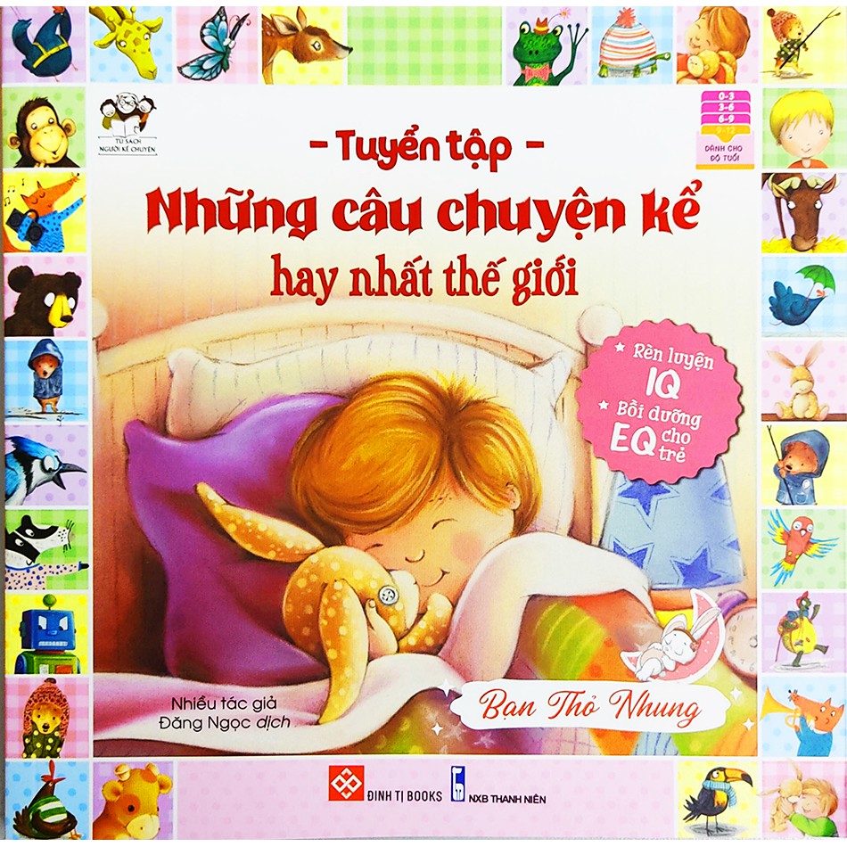 Sách cho bé - Tuyển tập những câu chuyện kể hay nhất thế giới - Bạn Thỏ Nhung