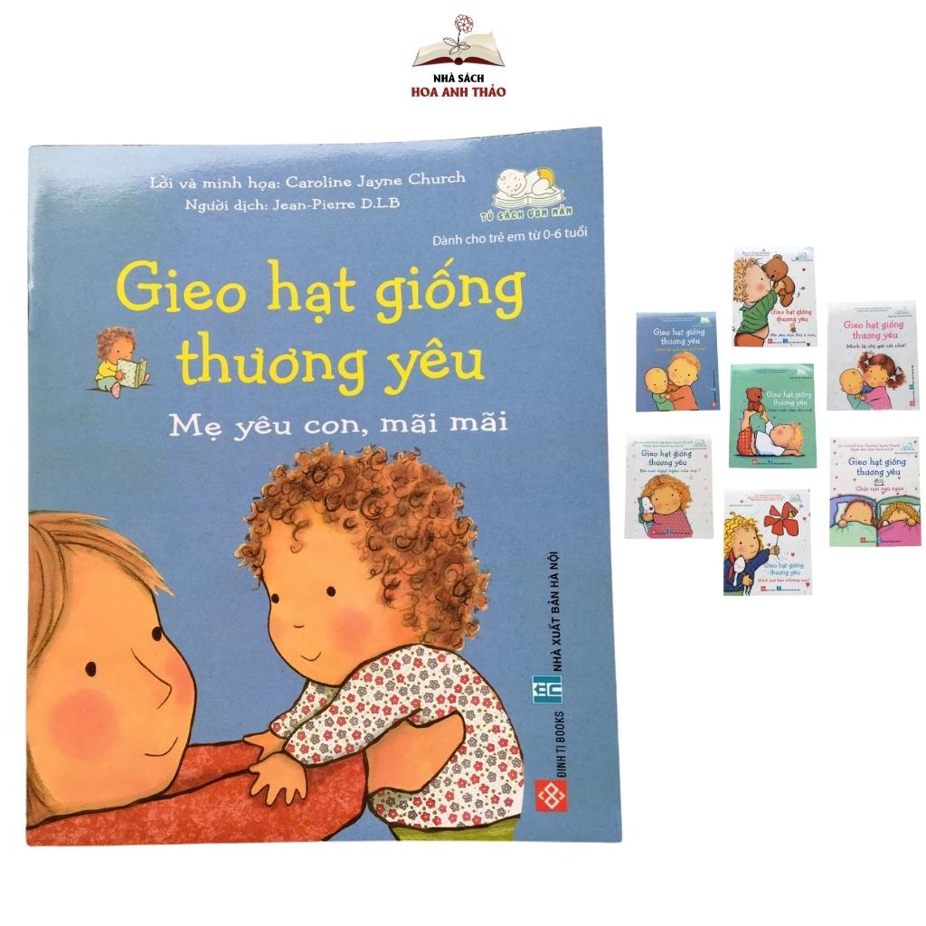 Sách- Gieo hạt giống yêu thương nuôi dưỡng tình cảm con mỗi ngày dành cho bé từ 0-6 tuổi ( Bộ 8 cuốn )