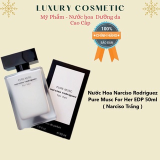 Nước Hoa Narciso Rodriguez Pure Musc For Her Edp 50Ml ( Narciso Trắng )