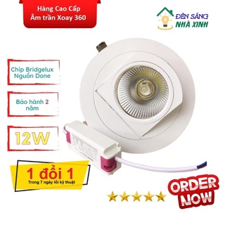 Đèn led âm trần xoay công suất 7W, 12W có thể điều chỉnh được góc chiếu sáng, bảo hành 24 tháng