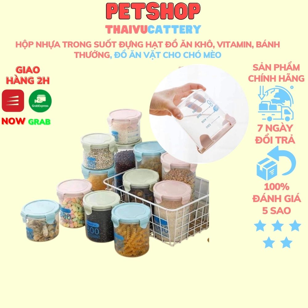 Hộp nhựa trong suốt đựng hạt đồ ăn khô, vitamin, bánh thưởng, đồ ăn vặt cho chó mèo