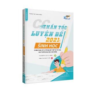 Combo CC Thần Tốc Luyện Đề 2021 Môn Sinh Học + Đột Phá 8+ Môn Sinh Học