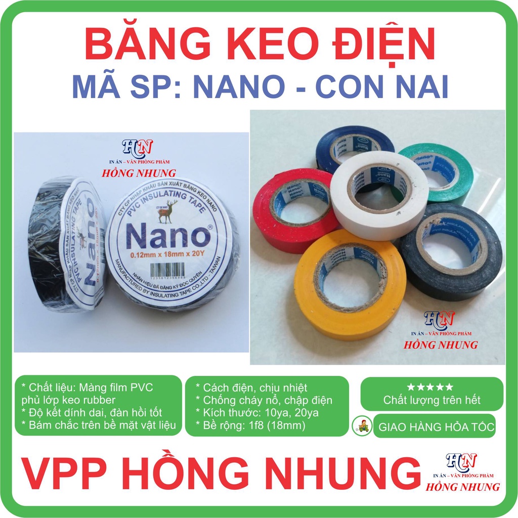 Băng keo điện Nano 10Yard / 20Yard - bám dính chắc chắn, dẻo, dai, cách điện / PVC insulating tape