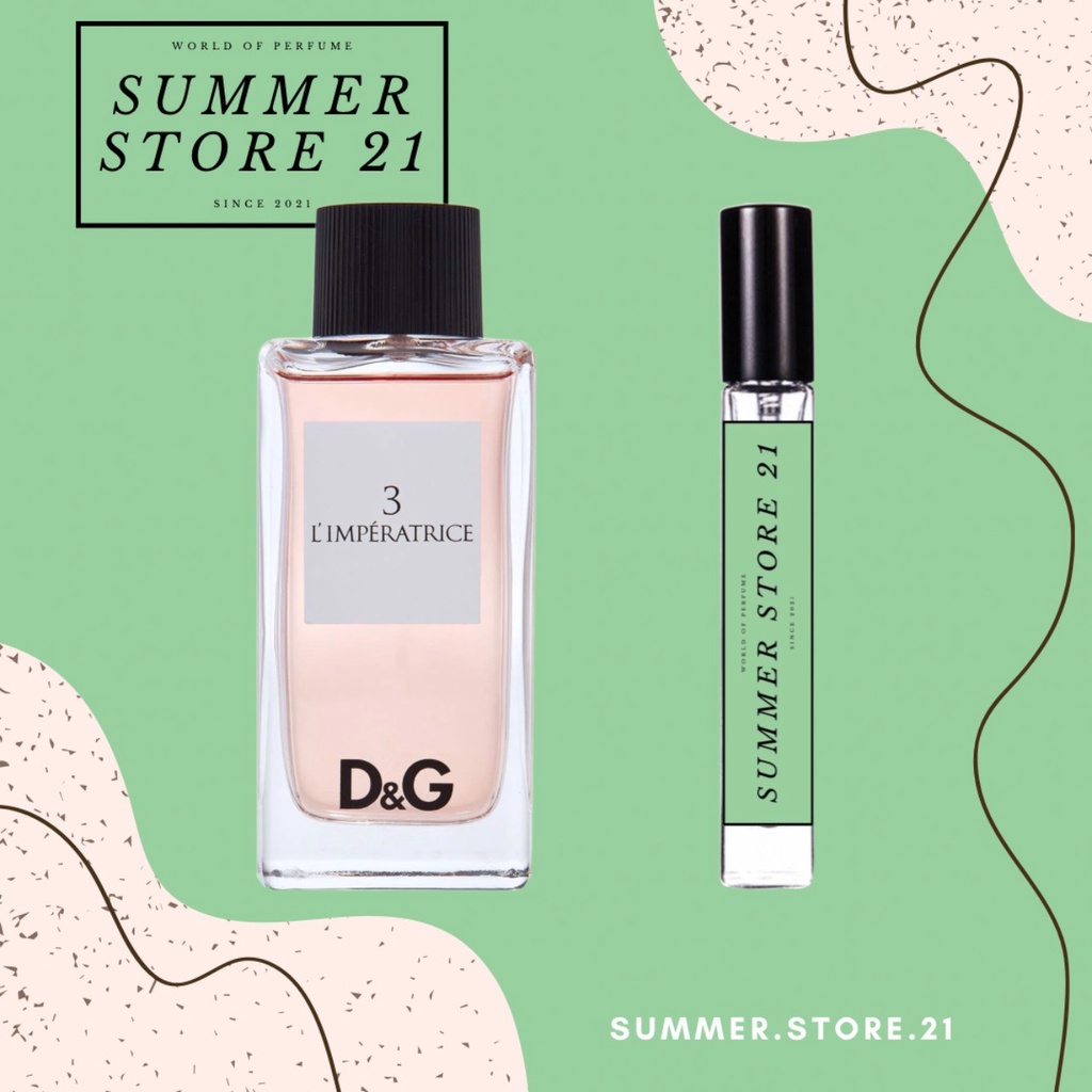 Nước hoa D'G 3 L'IMPERATRICE - 5𝘮𝘭/10𝘮𝘭