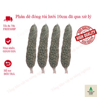 Phân dê đóng túi lưới 10cm đã qua xử lý chuyên trồng lan