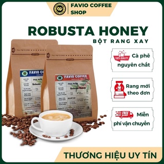 Cà phê nguyên chất Robusta Honey - Cà phê rang xay đắng dịu, thoáng chua nhẹ, hậu vị thơm ngọt - Favio Coffee 250, 500g