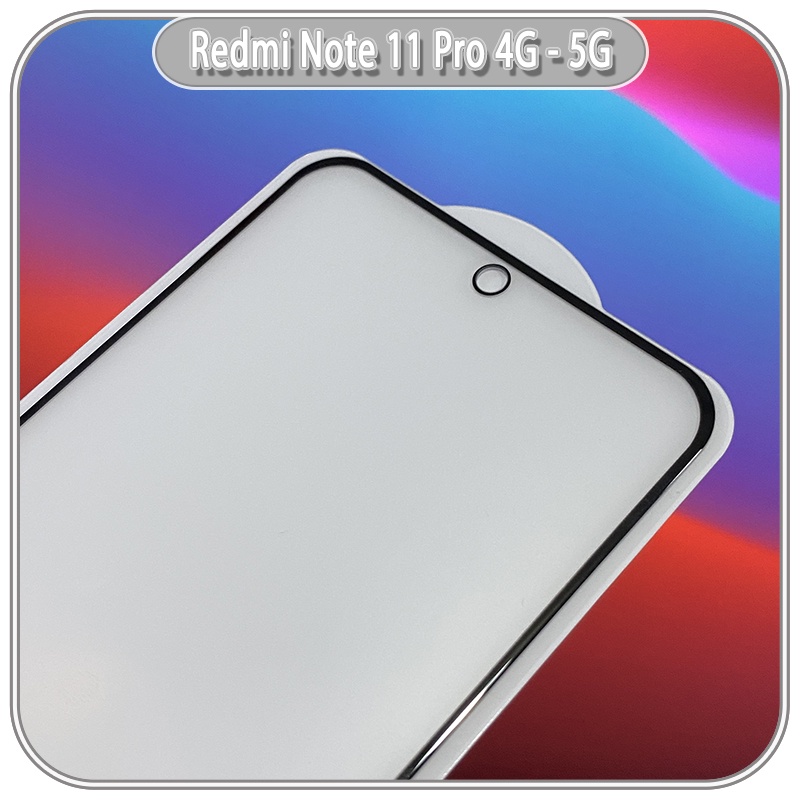 Kính cường lực cho Xiaomi Redmi Note 11 Pro 4G - 5G  chống vân tay Full viền Đen