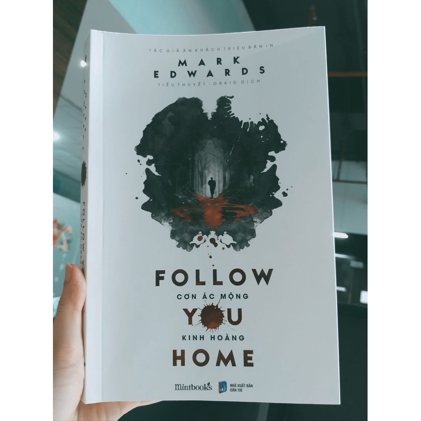 Sách - Follow You Home – Cơn Ác Mộng Kinh Hoàng - Mark Edwards