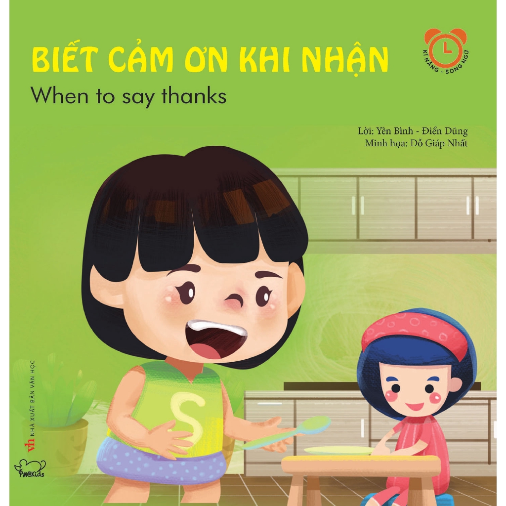 Sách - Biết Cảm Ơn Khi Nhận - Kỹ Năng Cho Bé Trong Giao Tiếp Hàng Ngày (Song Ngữ) - Tái Bản 2018