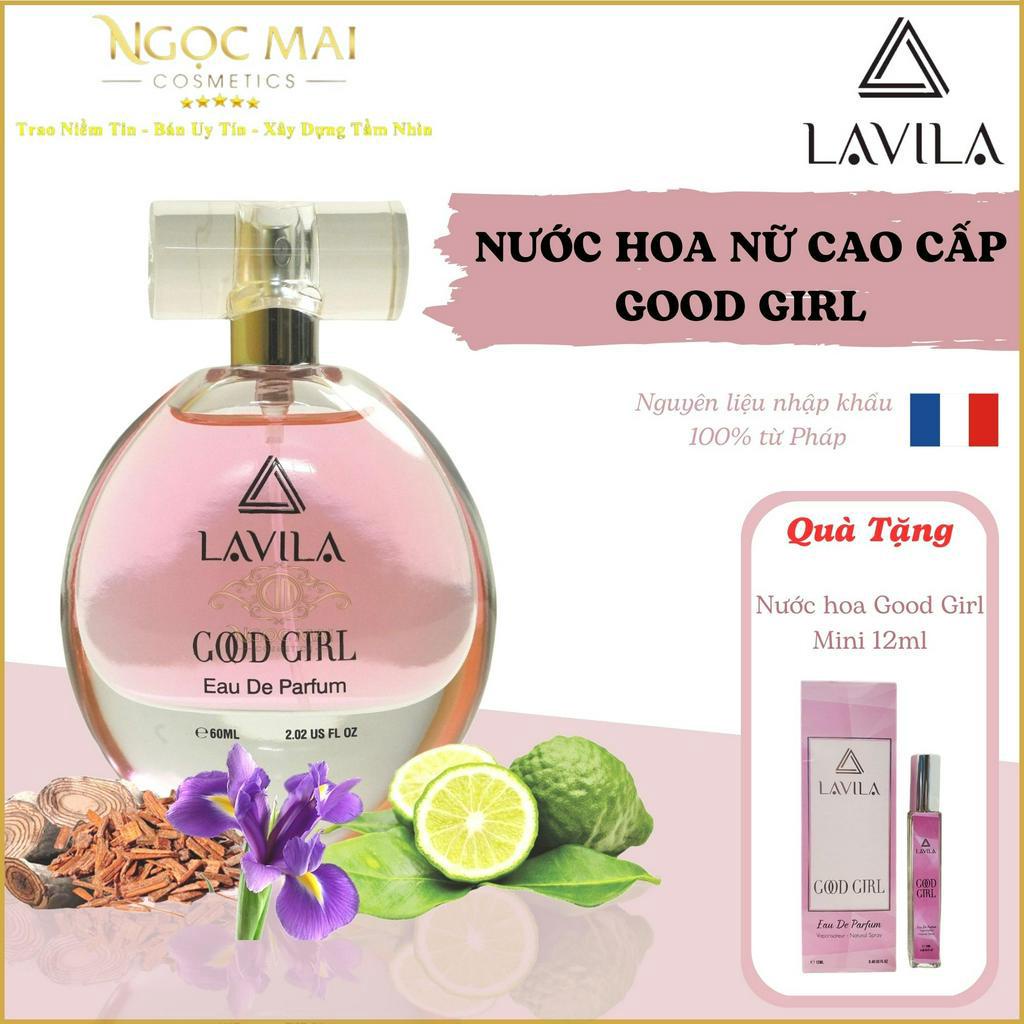 Nước Hoa Nữ Good Girl LAVILA  + Tặng 1 Chai Nước Hoa Mini  Chính Hãng