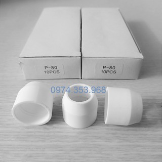 Sứ cắt plasma P80 - Hộp 10 cái