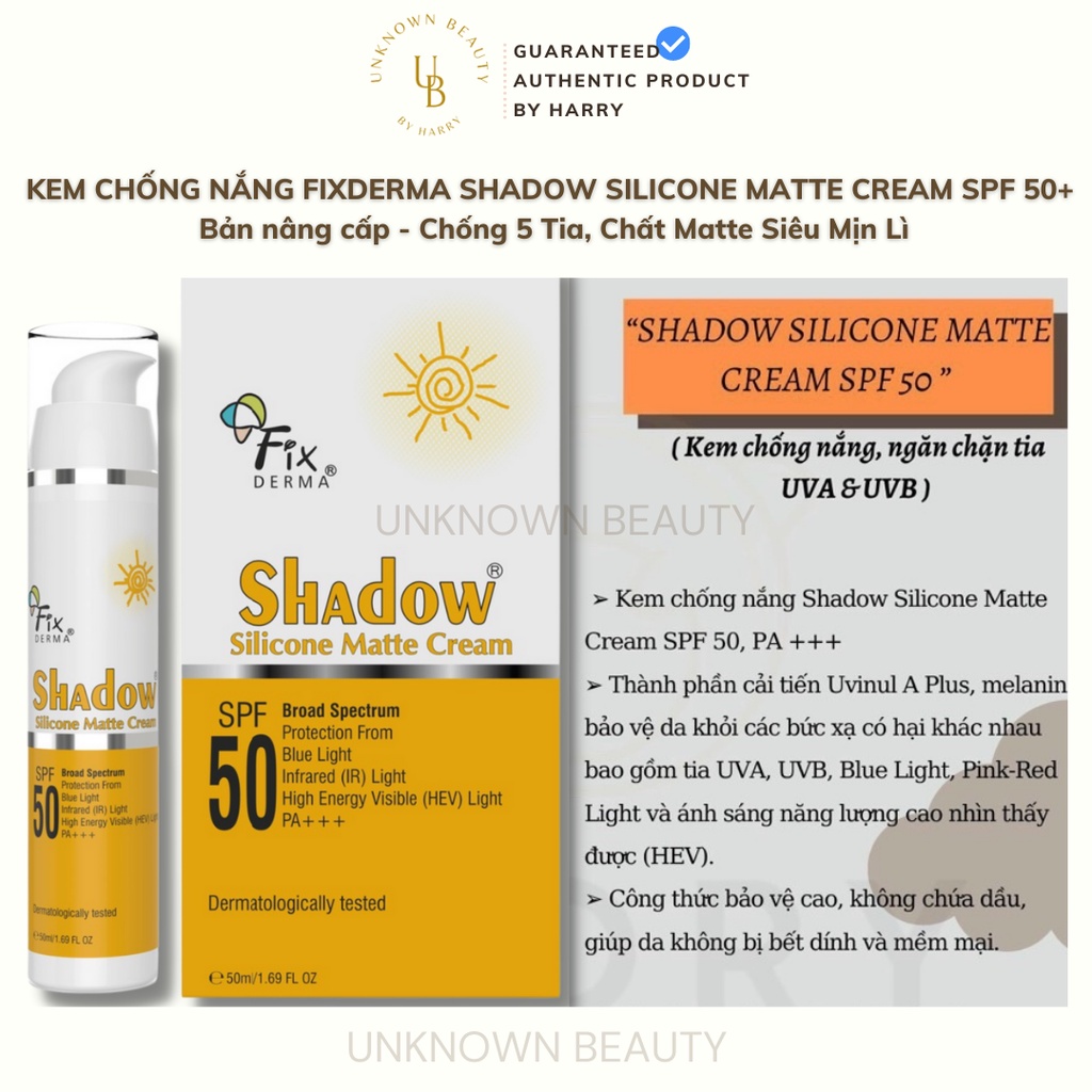 [MỚI - DÒNG NÂNG CẤP] Kem chống nắng Fixderma Shadow Chống 5 Tia - Silicone Matte Cream SPF 50+ (50ml) | Unknown Beauty