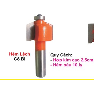 MŨI ĐÁNH HÈM CỬA - HÈM LỆCH CÓ BI