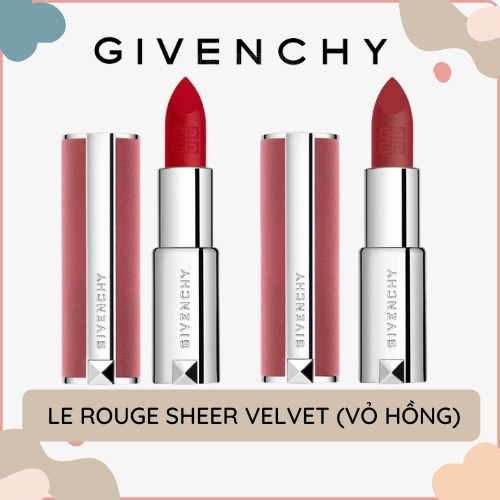 SON GIVENCHY LE ROUGE SHEER VELVET MÀU N17,N27,N37