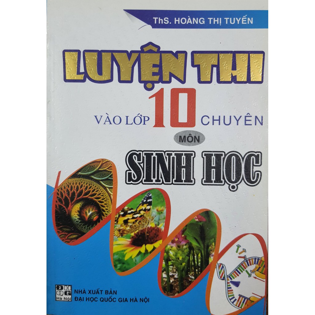 Sách - Luyện thi vào lớp 10 chuyên môn Sinh Học