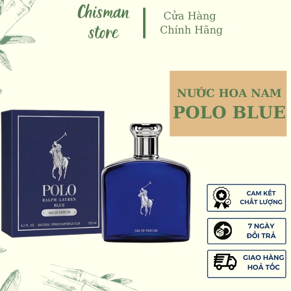 Nước hoa nam cao cấp POLO Blue 100ml- Nước hoa dành cho người đi học đi làm- Chisman