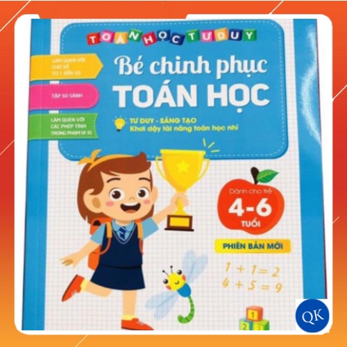 Bé chinh phục tóan hoc theo sơ đồ tư duy (4-6 tuổi) phiên bản mới nhất. Quà tặng cho bé phát triển trí thông minh