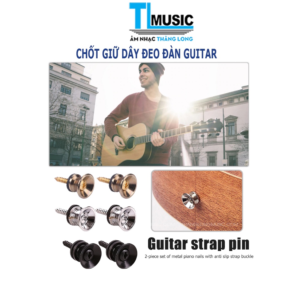 Bộ 2 cái-Chốt (khuy) Giữ (đeo) Dây Đàn Guitar, ukulele