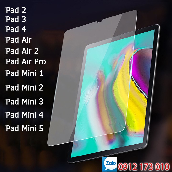 [SHIP HÀNG TRONG NGÀY] Kính cường lực iPad 2 - iPad 3 - iPad 4 - iPad Air - iPad Pro - iPad Mini 1, 2, 3, 4, 5 - Hà Nội