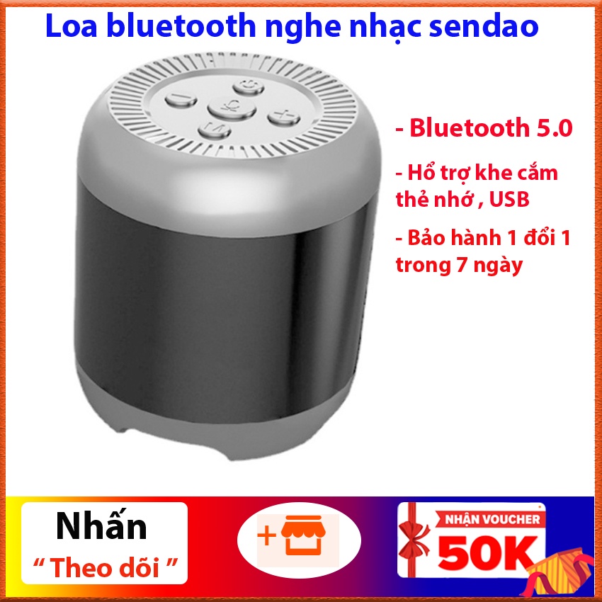 loa bluetooth âm thanh hifi, bass trầm ấm, loa mini Sendao