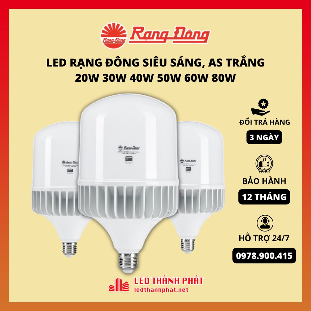 Bóng đèn Led Rạng Đông 20w 30w 40w 50w 60w 80w siêu sáng tiết kiệm ĐIỆN , LED BULB trụ bảo hành chính hãng 12 tháng