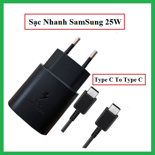Bộ Củ Cáp Sạc Nhanh SamSung 25W Type C Cho Máy Note 8-20.. A50,51,70,71.. S10,20,21,22 Ultra ...