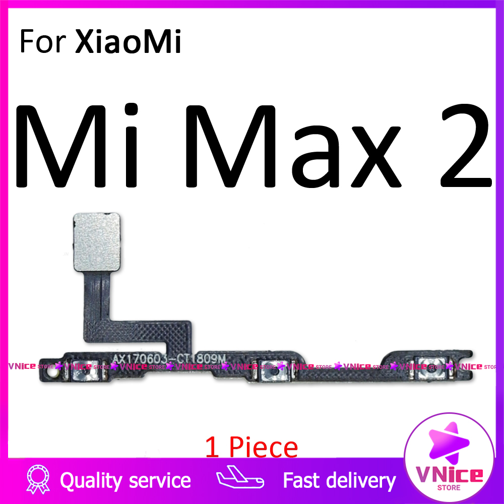 Mạch nút âm lượng thay thế cho điện thoại XiaoMi Mi Max 2 Volume + on off Button