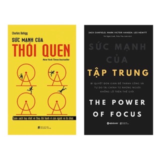 Combo Sức Mạnh Của Thói Quen + Sức Mạnh Của Tập Trung