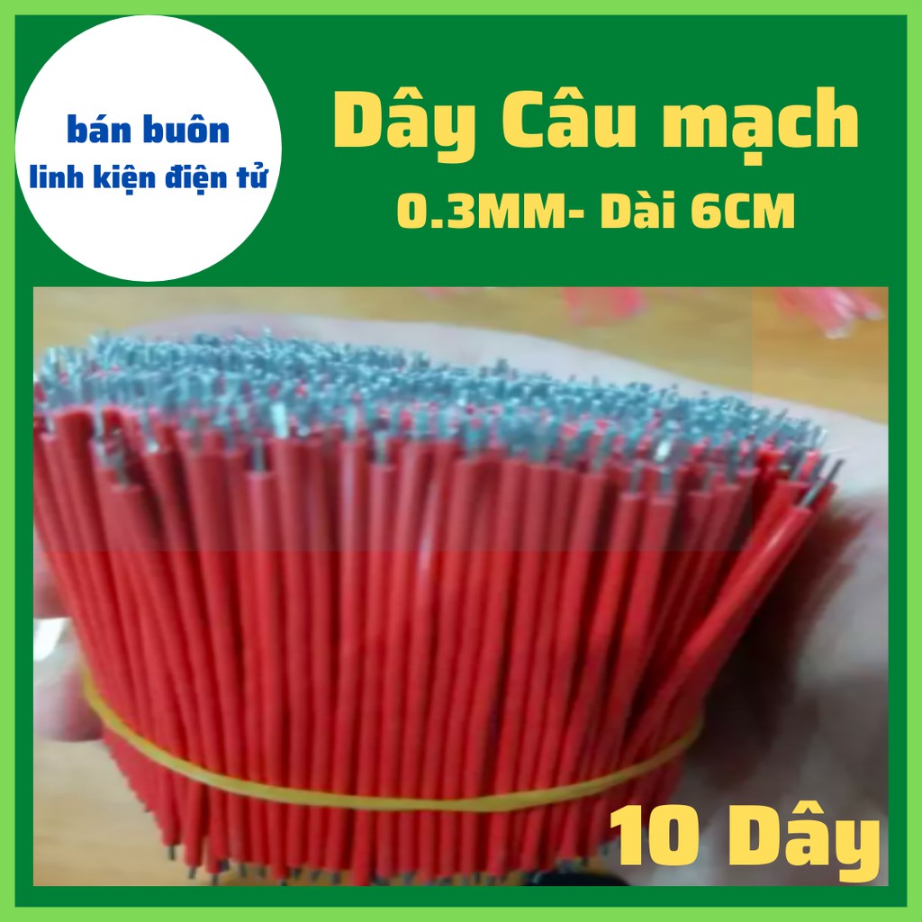 Dây câu mạch, dây hàn mạch 0.3mm (10 Dây)