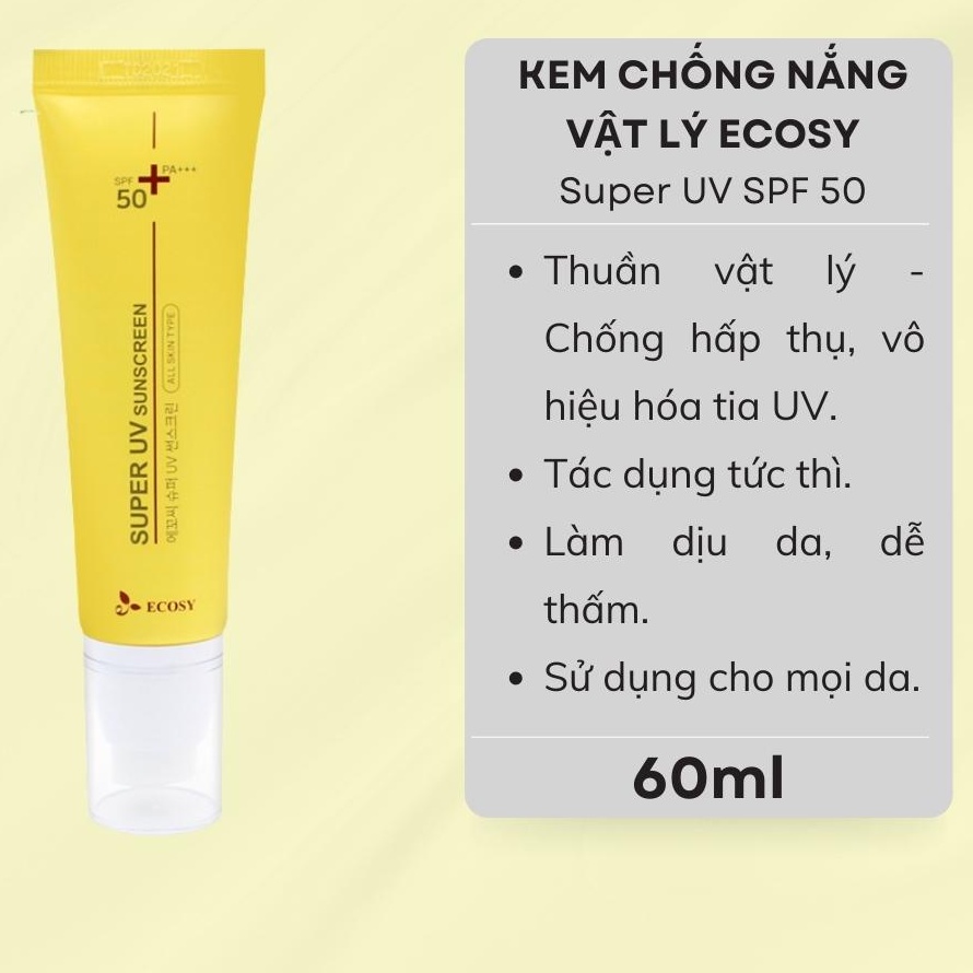 Kem Chống Nắng ECOSY Super Uv Sunscreen SPF 50+ PA+++ 60ML