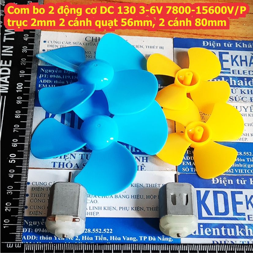 Com bo 2 động cơ DC 130 3-6V 7800-15600V/P trục 2mm + 2 cánh quạt 56mm, 2 cánh 80mm kde4886