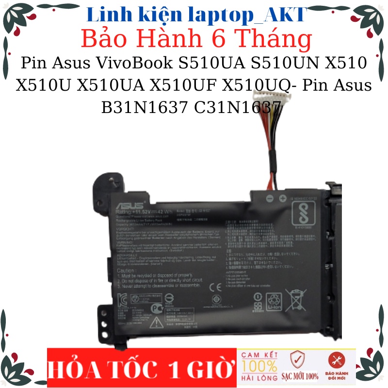 Pin Asus VivoBook S15 S510 S510U S510UA S510UN A510 A510u X510 X510U X510UA X510UF X510UQ- Pin Asus B31N1637 C31N1637