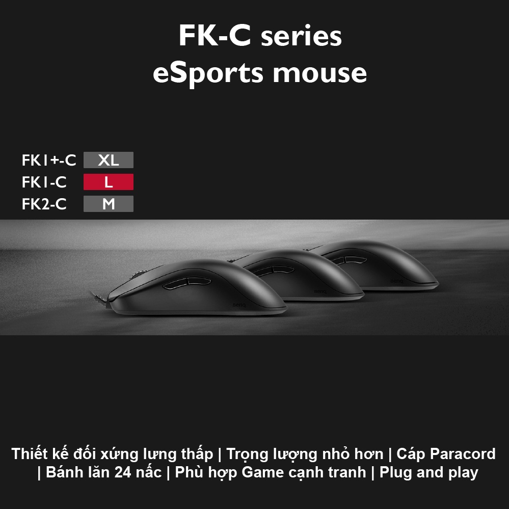 [MỚI] Chuột gaming Esports BenQ ZOWIE FK1-C (L) cảm biến 3360 thiết kế công thái học đối xứng và bánh lăn 24 nấc