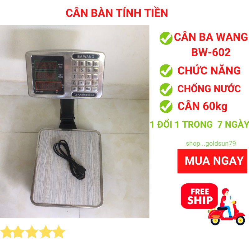 [BH 24T] cân điện tử tính tiền chống nước BA WANG - ( 60kg ) dùng cho bán hàng hải sản