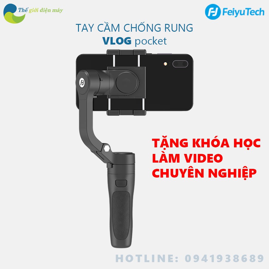 Tay cầm chống rung cho điện thoại Feiyu Tech Vlog Pocket - Bảo hành 12 tháng - Shop Thế giới điện máy