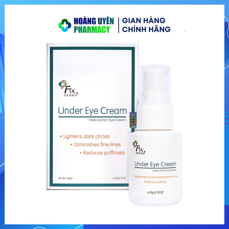 Kem chăm sóc vùng mắt Fixderma Under Eye Cream 20gr