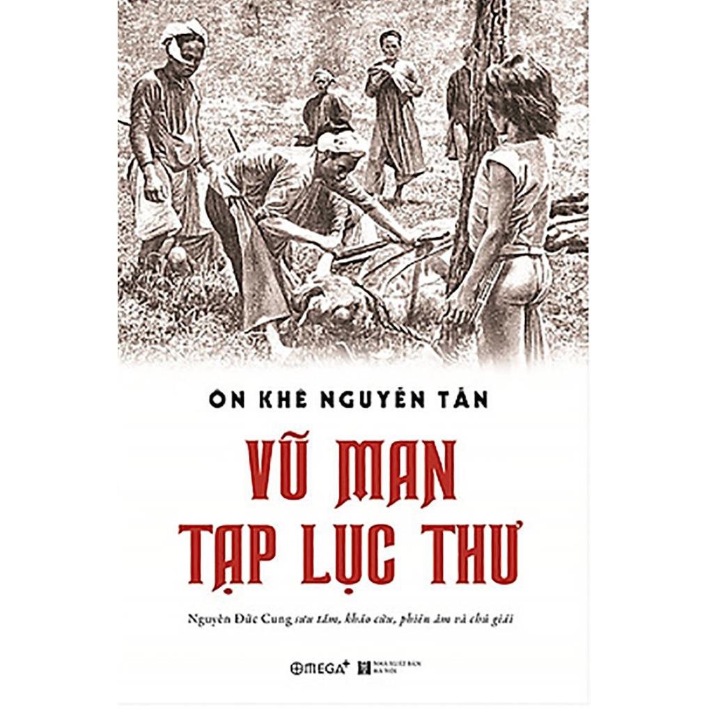 Sách Vũ Man Tạp Lục Thư  - BẢN QUYỀN