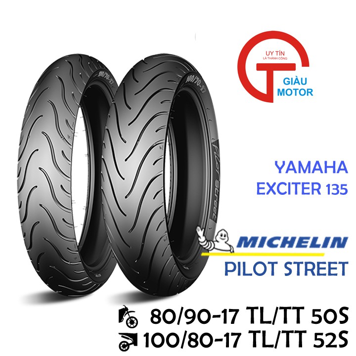 Cặp vỏ xe Yamaha Exciter 135 hãng Michelin size 80/90-17 và 100/80-17 gai PILOT STREET