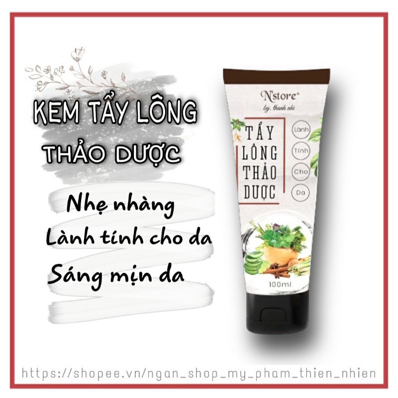 [CHÍNH Hãng] Kem Tẩy Lông Thảo Dược, Kem Tẩy Lông N'Store, Triệt Lông Vĩnh Viễn