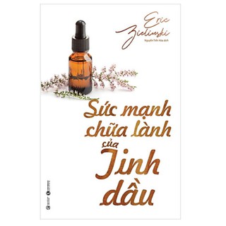 Sách - Sức mạnh chữa lành của tinh dầu
