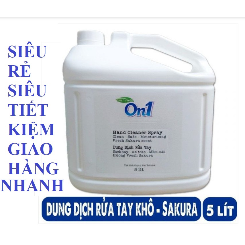 HOẢ TỐC SIÊU RẺ  Dung Dịch Rửa Tay Khô On1 5 Lít cồn sát khuẩn - dạng lỏng phun sương xịt khuẩn Can 5l Giao nhanh rẻ