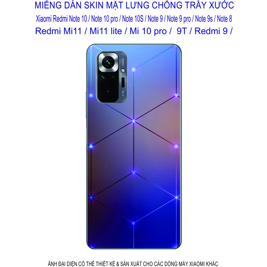 Miếng Dán Skin 3D Xiaomi Redmi note 10 / note 10pro / note 10s/ note 9/ note 9pro/ note 8/ mi 11/ mi 11lite/ mi 10pro...