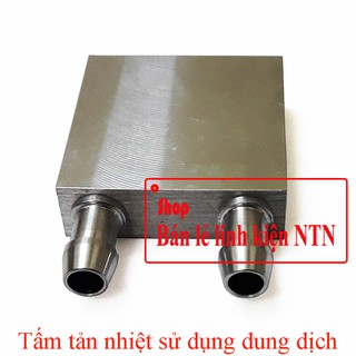 Tấm tản nhiệt dùng dung dịch cho sò nóng lạnh