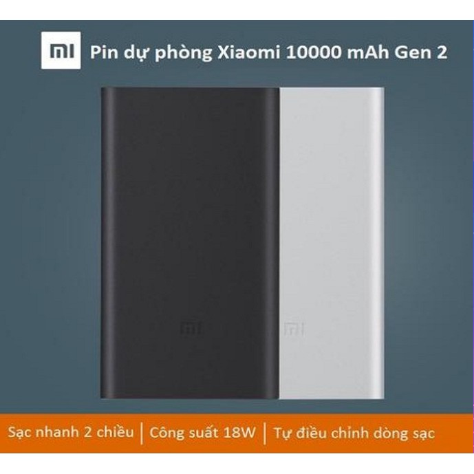 Pin Dự Phòng 10000mAh Gen2s Bản Sạc Nhanh 2019 - BH 3 Tháng - Pin Dự Phong Xiao Mi Gen 2s 10.000mAh Sạc Nhanh